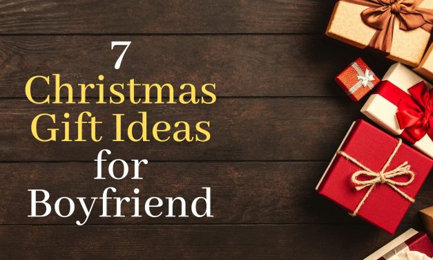 7 Christmas gift ideas for boyfriend
