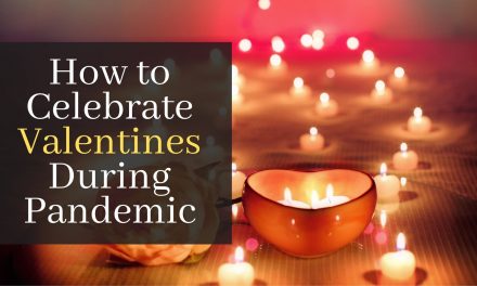 How to Celebrate Valentines During Pandemic