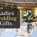 Ladies Wedding Gifts – Step By Step Guide